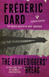 Gravediggers' Bread (ISBN: 9781782272014)