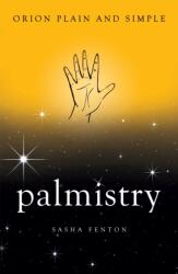 Palmistry, Orion Plain and Simple (ISBN: 9781409169550)
