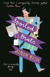 Spoiled Brats (ISBN: 9781781252833)