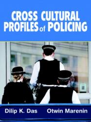 Cross Cultural Profiles of Policing (ISBN: 9780130872104)