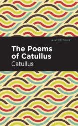 The Poems of Catullus (ISBN: 9781513269016)