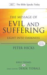 The Message of Evil and Suffering (ISBN: 9781844741489)