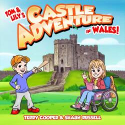 Tom and Lily's Castle Adventure in Wales! (ISBN: 9781917022828)