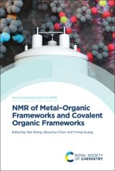 NMR of Metal-Organic Frameworks and Covalent Organic Frameworks (ISBN: 9781839164385)