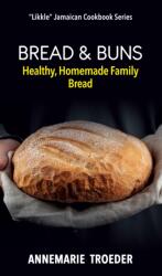 Bread and Buns (ISBN: 9789766571276)