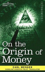 On the Origin of Money - Carl Menger (2012)