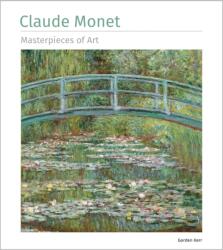 Claude Monet Masterpieces of Art w. ang TW (ISBN: 9781835622803)