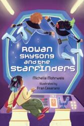 Rowan Skysong and the Starfinders (ISBN: 9780008744809)