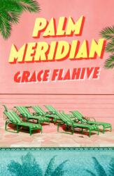 Palm Meridian (ISBN: 9781408748886)