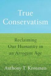 True Conservatism (ISBN: 9780300277036)