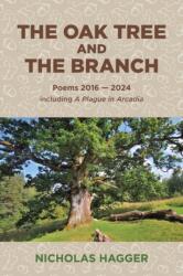 Oak Tree and the Branch, The (ISBN: 9781785358494)