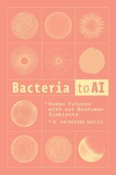 Bacteria to AI (ISBN: 9780226835983)