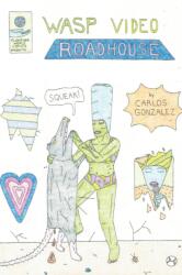 Wasp Video Roadhouse (ISBN: 9781942801443)