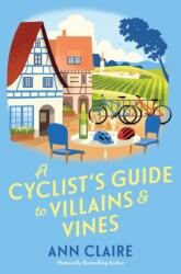 A Cyclist's Guide to Villains & Vines (ISBN: 9781496745712)