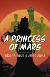 A Princess of Mars (ISBN: 9781398813557)