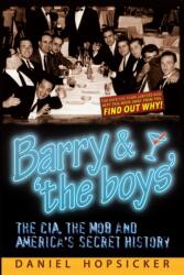 Barry & 'the boys (ISBN: 9781634241328)