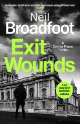 Exit Wounds (ISBN: 9781408718797)