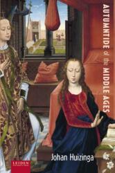 Autumntide of the Middle Ages (ISBN: 9789087284459)