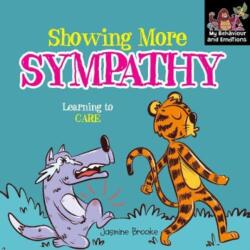 Showing more sympathy and Learning to Care (ISBN: 9781804453049)