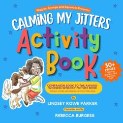 Calming My Jitters Activity Book (ISBN: 9781952782985)