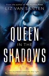 Queen in the Shadows (ISBN: 9781835742297)