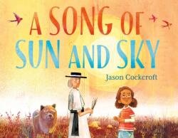 A Song of Sun and Sky (ISBN: 9781250819437)