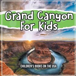 Grand Canyon For Kids (ISBN: 9781071709993)