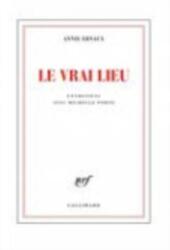 Le vrai lieu (ISBN: 9782070145966)