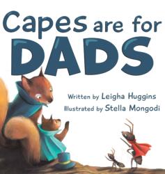 Capes are for Dads (ISBN: 9781956462081)