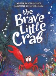 The Brave Little Crab (ISBN: 9781953177469)