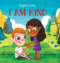 Right Now, I Am Kind (ISBN: 9781953177445)
