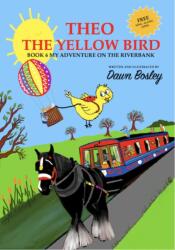 THEO THE YELLOW BIRD BOOK 6 (ISBN: 9781919624204)