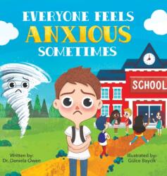 Everyone Feels Anxious Sometimes (ISBN: 9781955151313)
