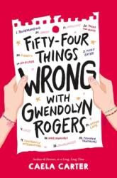 Fifty-Four Things Wrong with Gwendolyn Rogers (ISBN: 9780062996633)