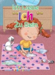 Ich Liebe Ich Zu Sein (ISBN: 9781634934596)