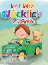 Ich Liebe Glucklich Zu Sein (ISBN: 9781634934510)