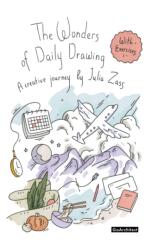 The Wonders of Daily Drawing (ISBN: 9781732945197)