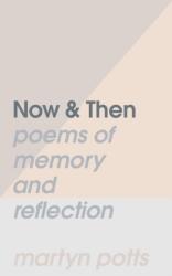 Now & Then (ISBN: 9781789631517)
