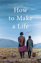 How to Make a Life (ISBN: 9781631527791)