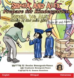Sophia and Alex Prepare for Kindergarten (ISBN: 9781952682469)