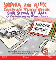 Sophia and Alex Celebrate Winter Break (ISBN: 9781952682292)