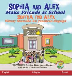 Sophia and Alex Make Friends at School (ISBN: 9781951827571)