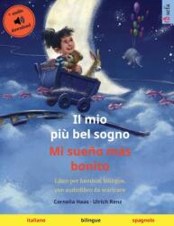 Il mio piu bel sogno - Mi sueno mas bonito (ISBN: 9783739963846)