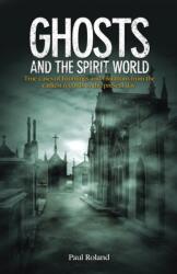 Ghosts and the Spirit World (ISBN: 9781789507362)