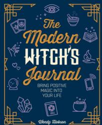 The Modern Witch's Journal (ISBN: 9781789501803)