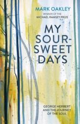 My Sour-Sweet Days (ISBN: 9780281080328)