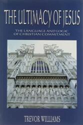 The Ultimacy of Jesus (ISBN: 9781899750429)