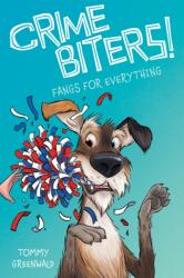 Fangs for Everything (ISBN: 9781338193282)
