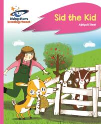 Reading Planet - Sid the Kid - Pink A: Rocket Phonics (ISBN: 9781510429543)