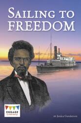 Sailing to Freedom (ISBN: 9781474745918)